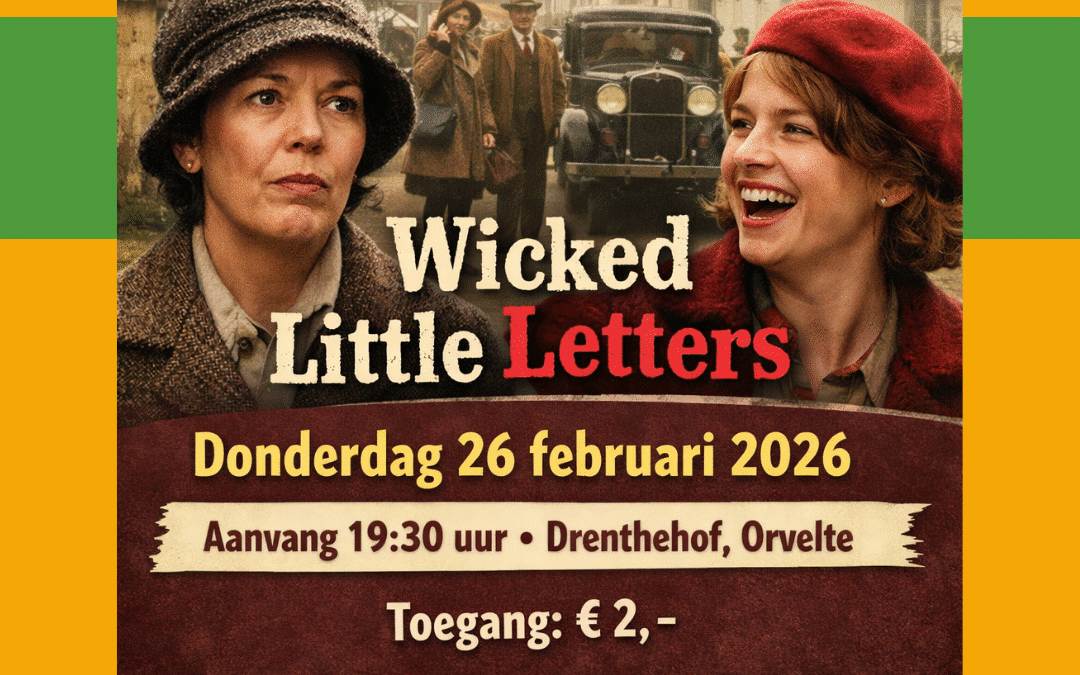 Vierde filmavond in Orvelte: Wicked Little Letters