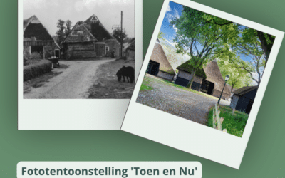 Fototentoonstelling ‘Toen en Nu’ in de Drenthehof